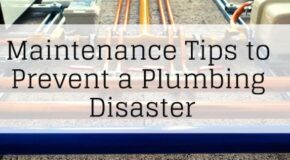prevent plumbing disaster